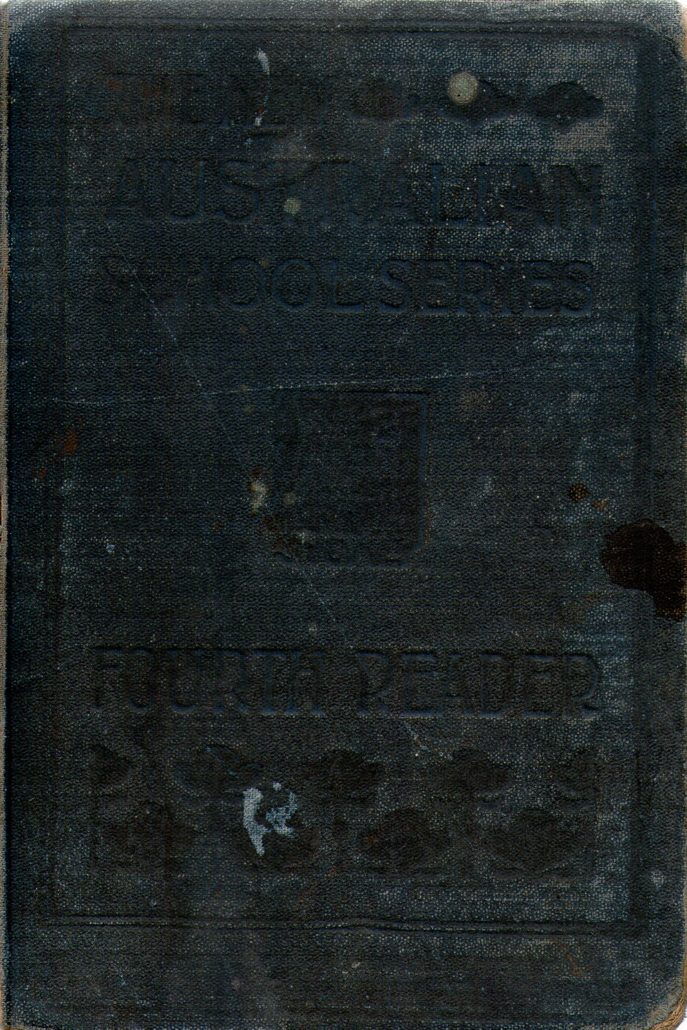 The New Australian School Series - Fourth Reader, c. 1905