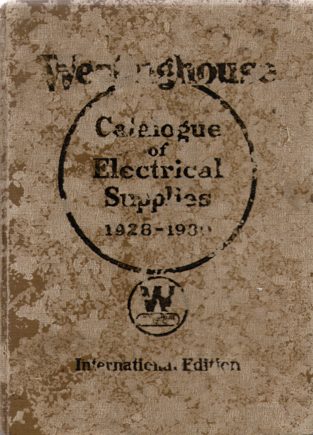 Westinghouse Catalogue of Electrical Supplies, 1928 - 1930