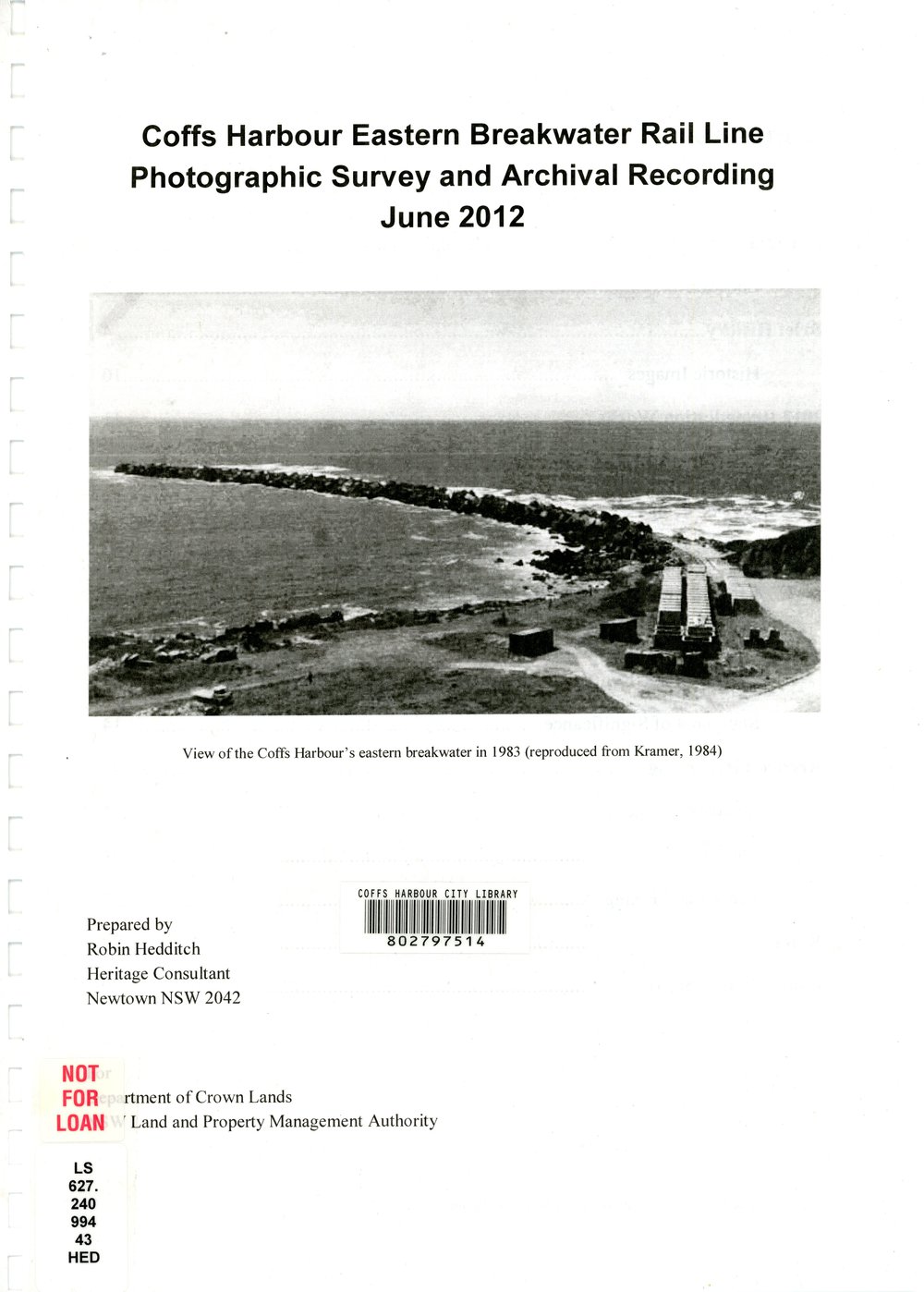 Coffs Harbour Eastern Breakwater Rail Line Photographic Survey Archival Recording, June 2012