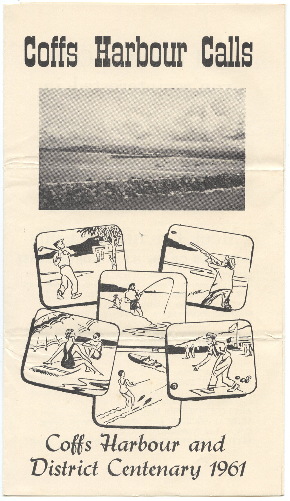 Coffs Harbour Calls: Coffs Harbour and District Centenary 1961