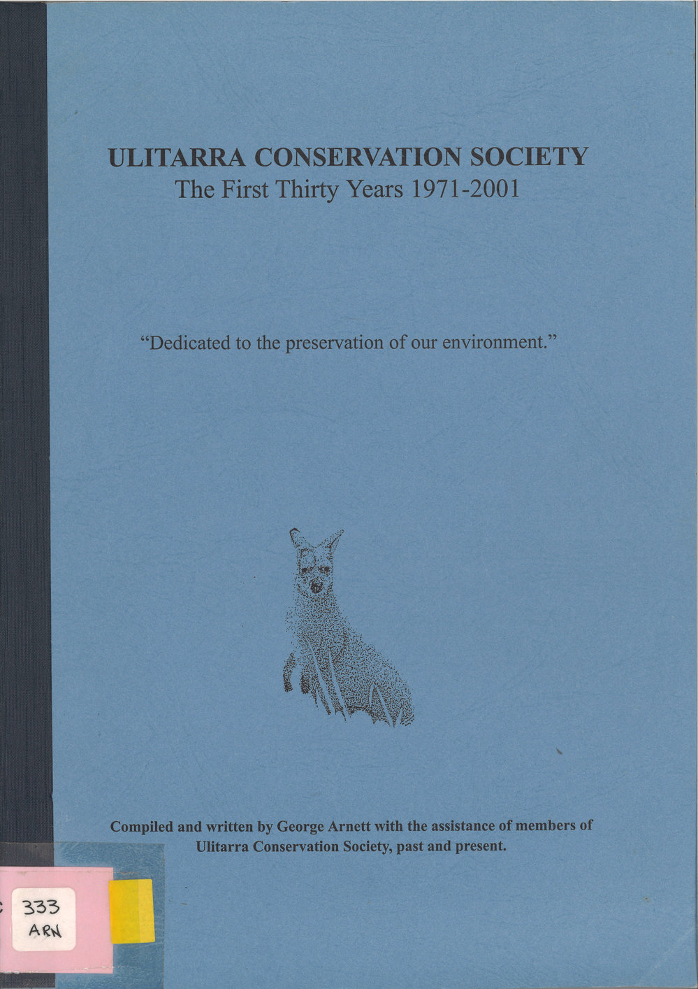 Ulitarra Conservation Society: The First Thirty Years 1971 - 2001