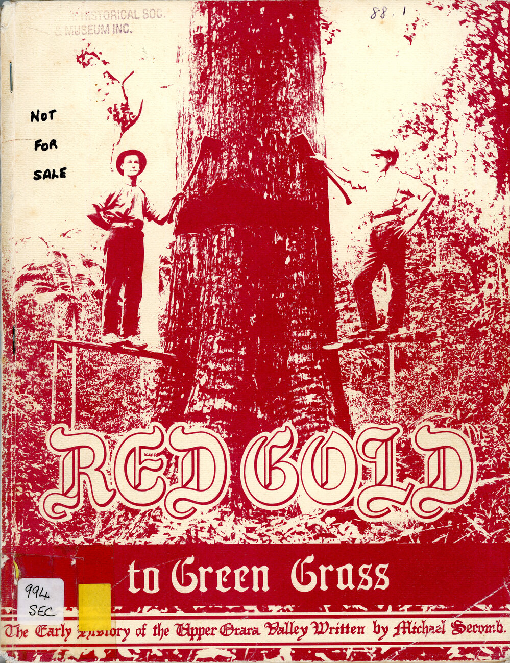 Red Gold to Green Grass: The Early History of the Upper Orara Valley