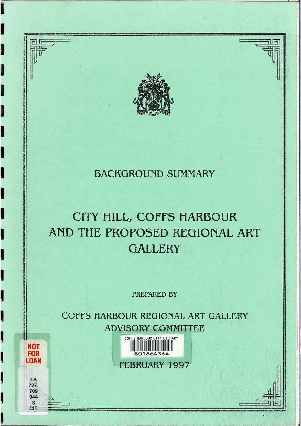 Background Summary: City Hill, Coffs Harbour, and the Proposed Regional Art Gallery