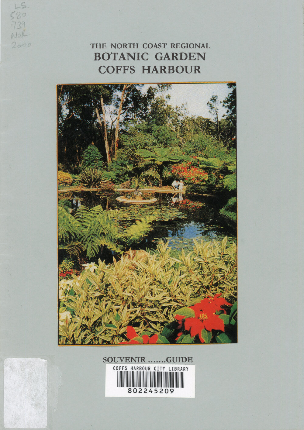 The North Coast Regional Botanic Garden Coffs Harbour Souvenir Guide