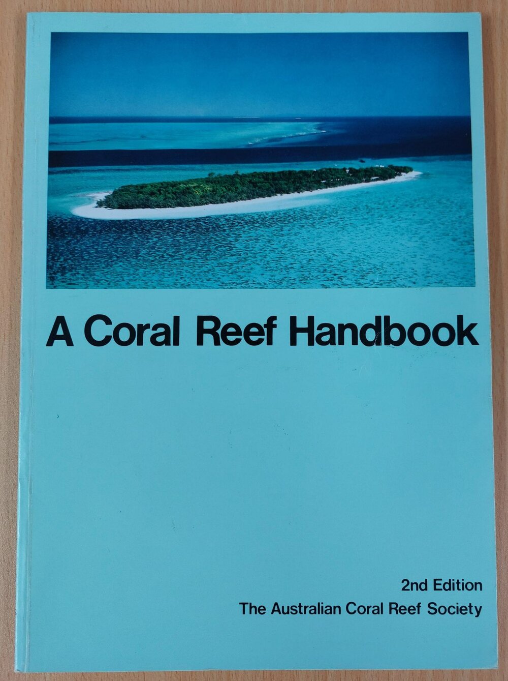 A Coral Reef Handbook