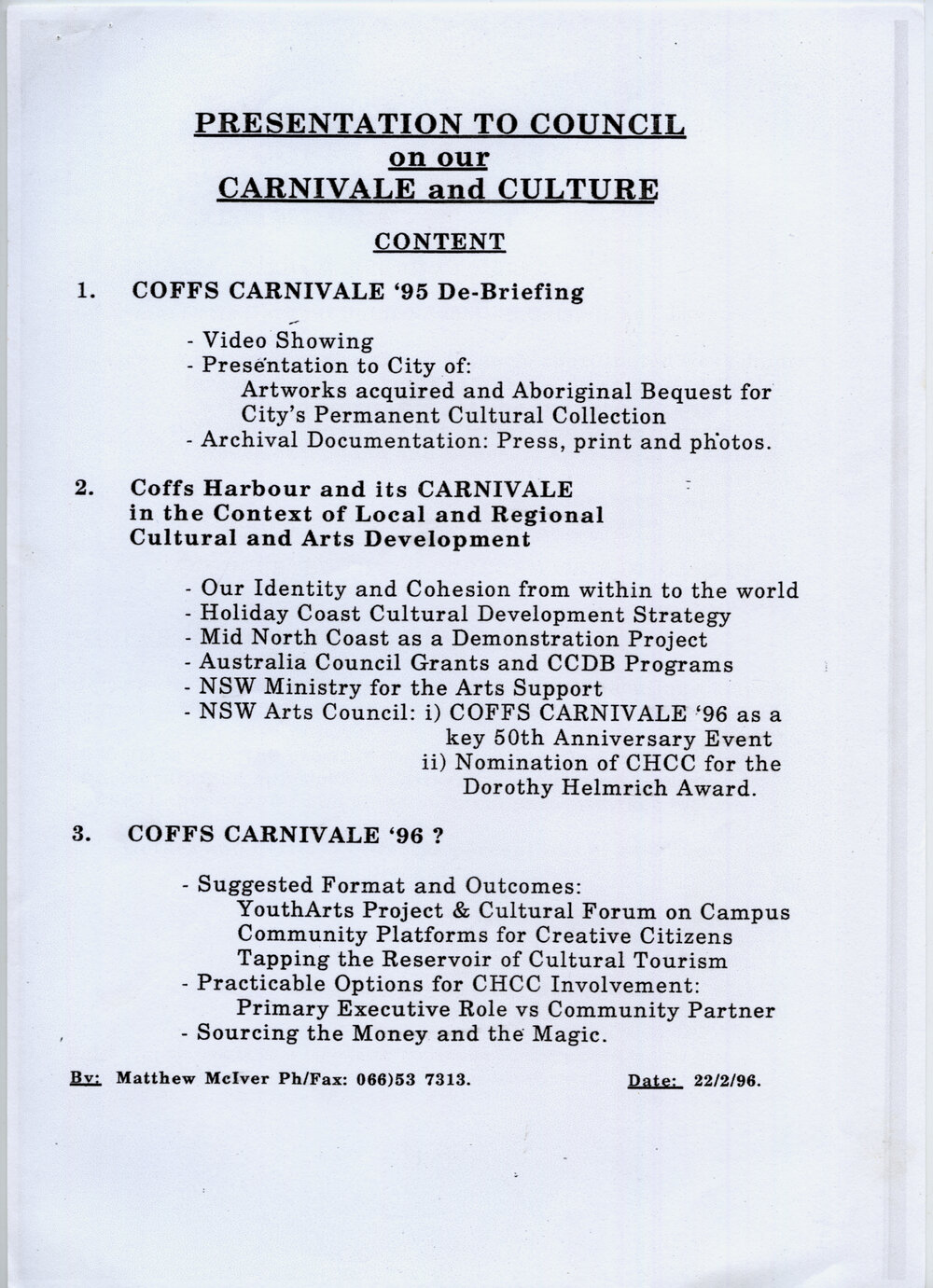 Presentation to Council on our Carnivale and Culture, 1996                               