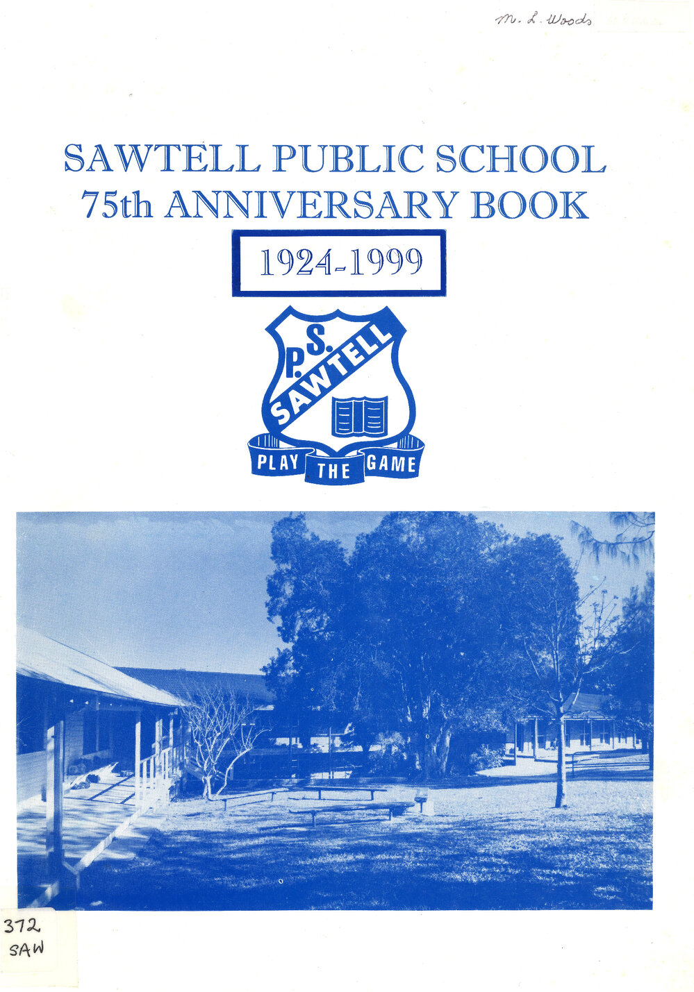 Sawtell Public School 75 Anniversary Book 1924 - 1999