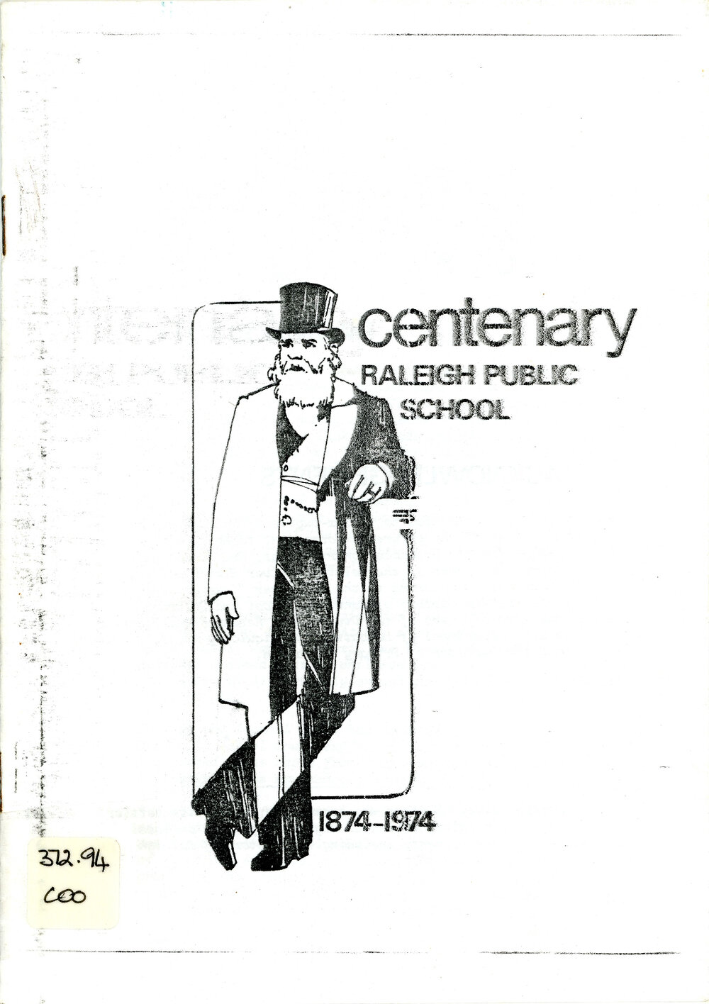 Centenary Raleigh Public School 1874 - 1974