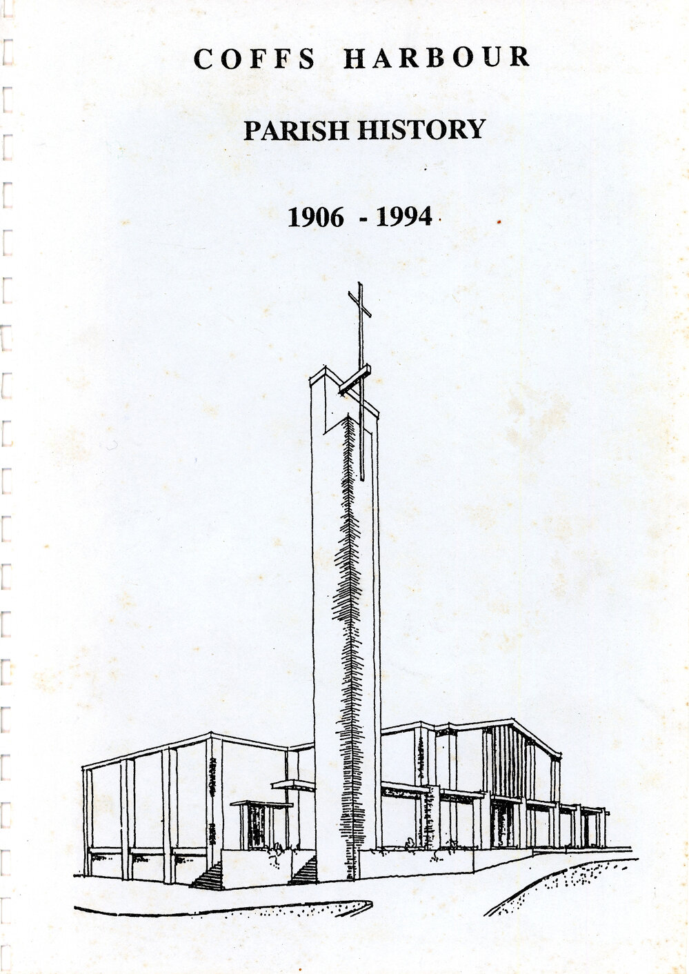 Coffs Harbour Parish History 1906 - 1994