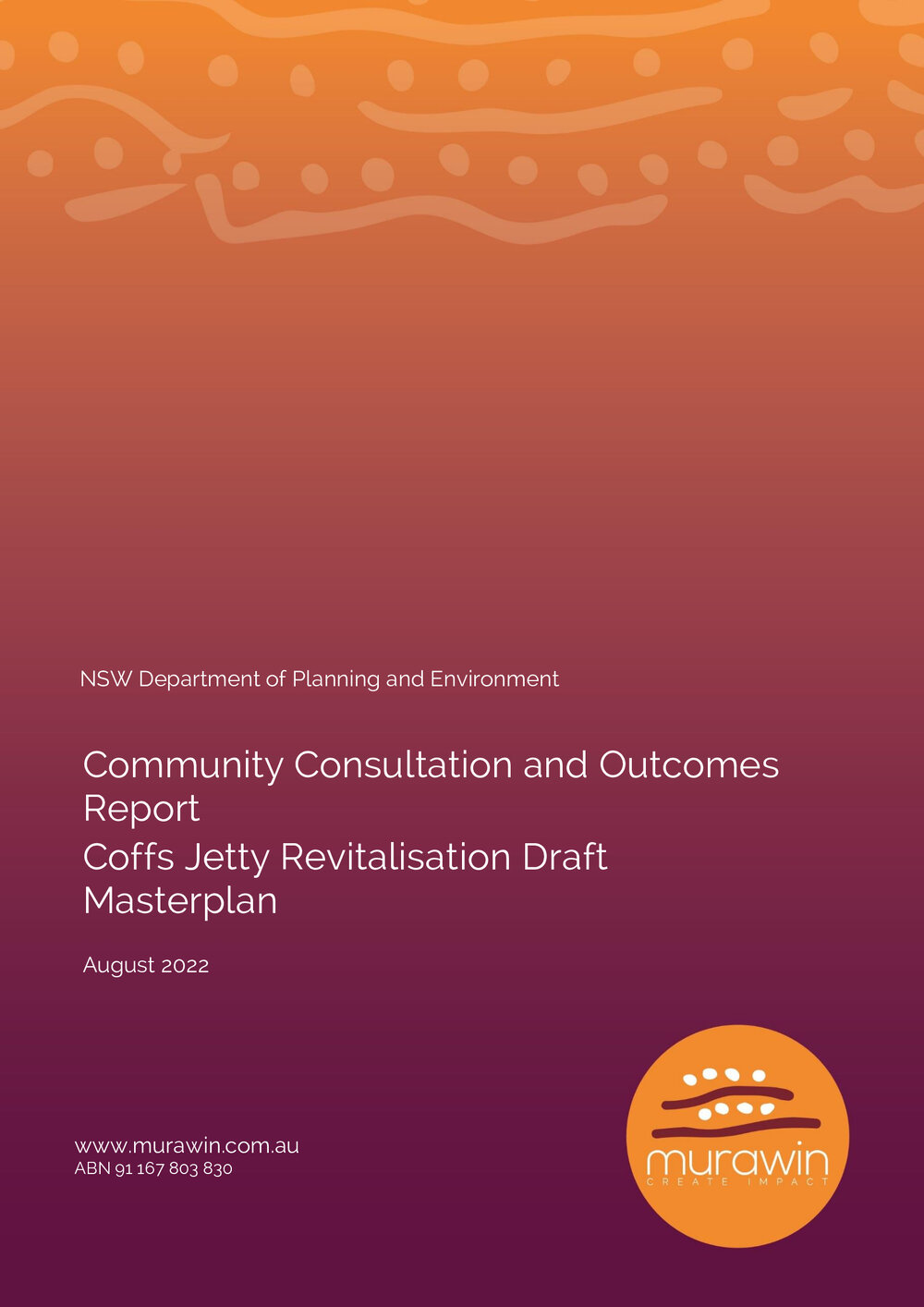 Community Consultation and Outcomes Report Coffs Jetty Revitalisation Draft Masterplan