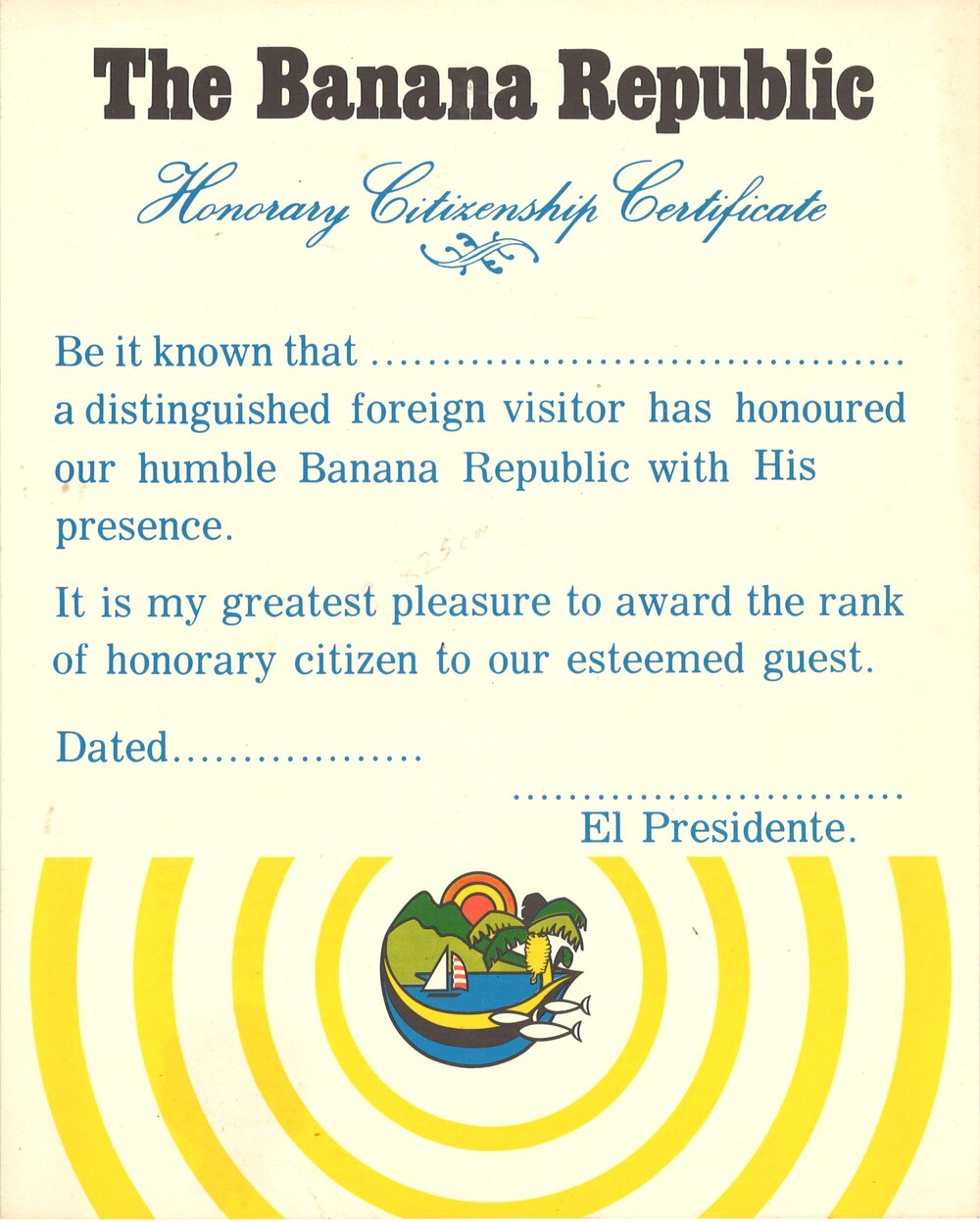 The Banana Republic Honorary Citizenship Certificate