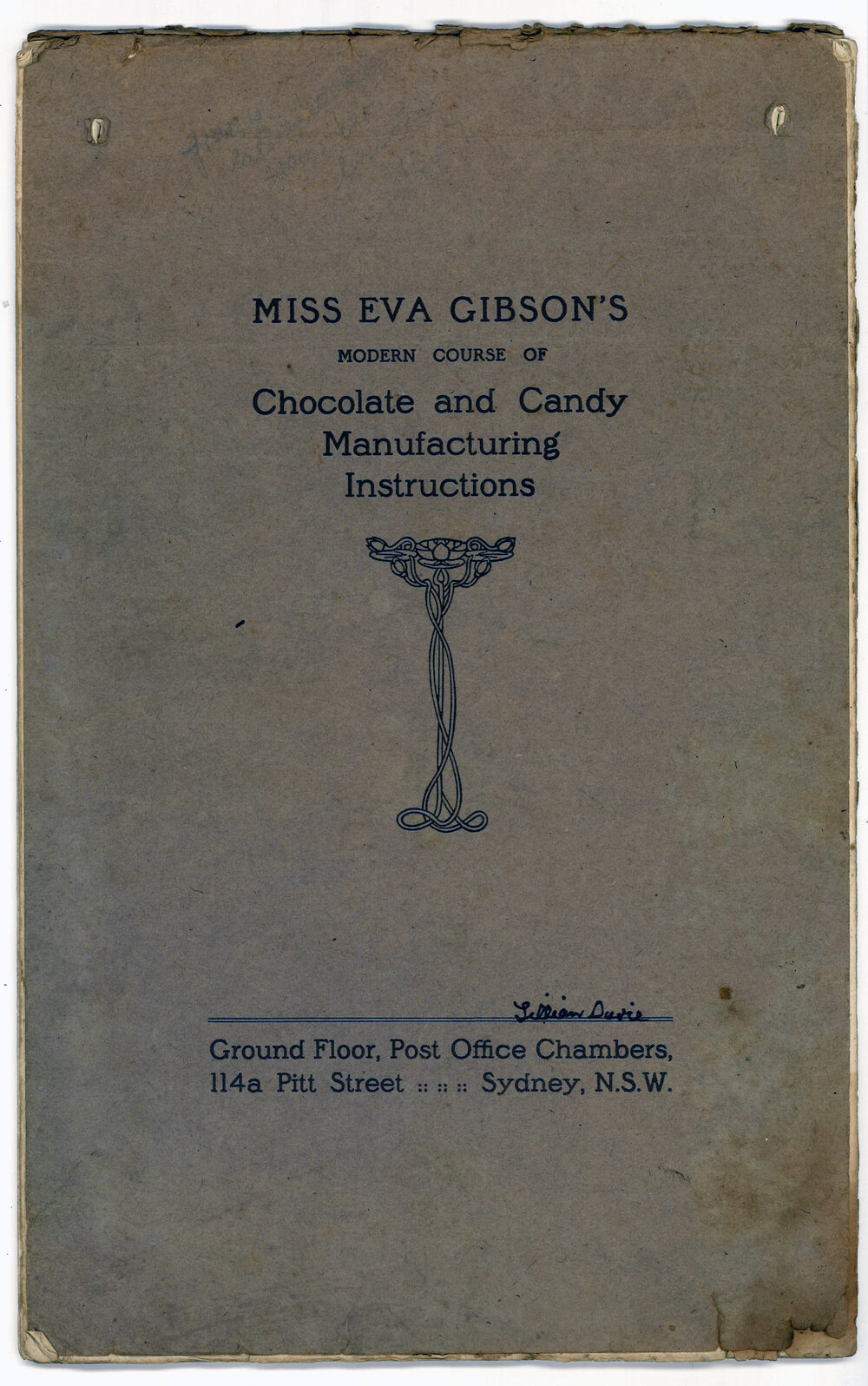 Miss Eva Gibson's Modern Course of Chocolate and Candy Manufacturing Instructions