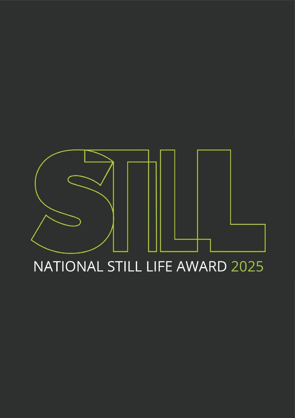STILL: National Still Life Award 2025