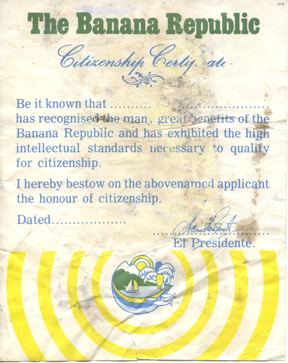 The Banana Republic Citizenship Certificate, 1979
