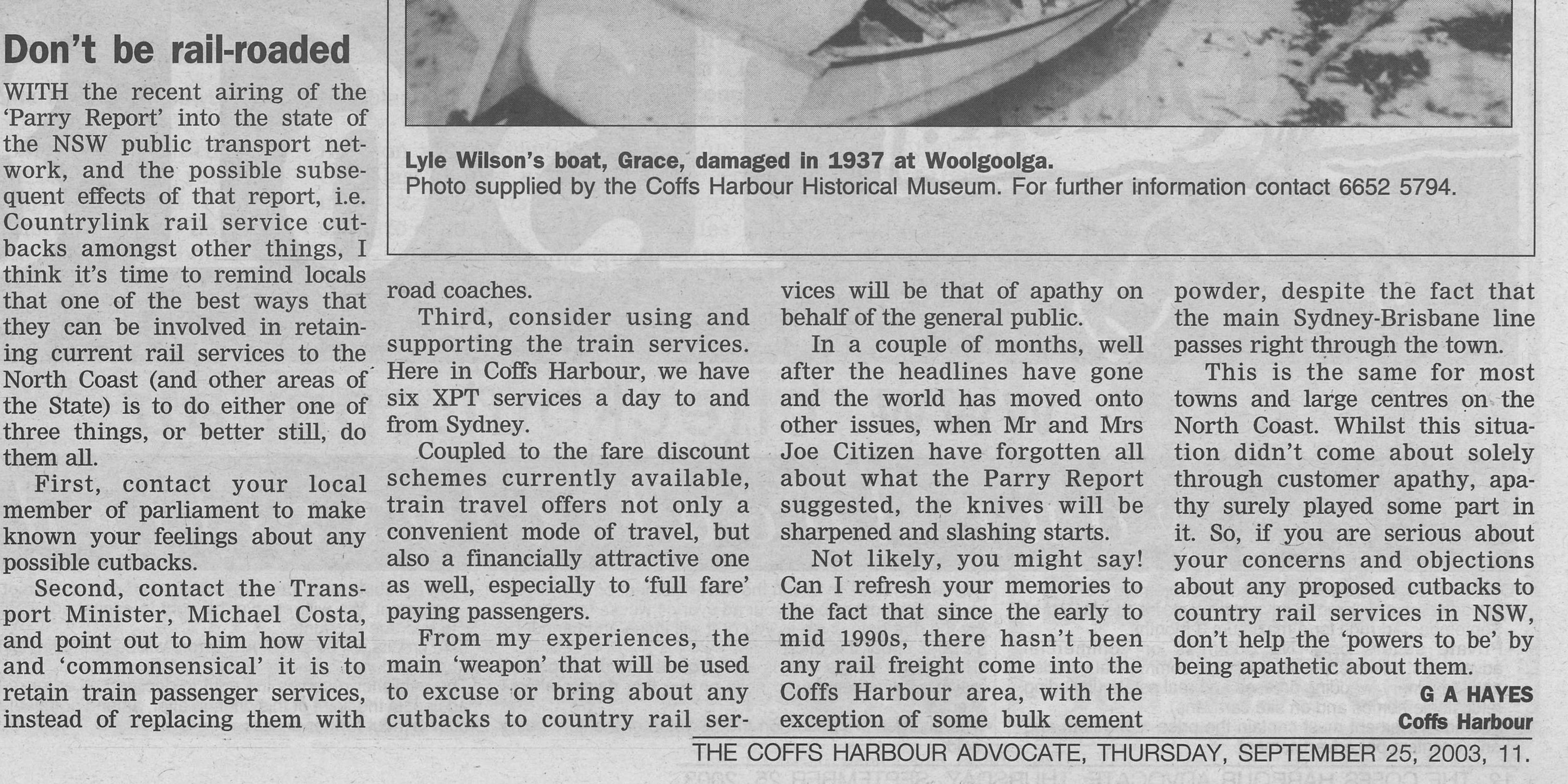 Don't be rail-roaded
Coffs Harbour Advocate
25 September 2003, p.11

