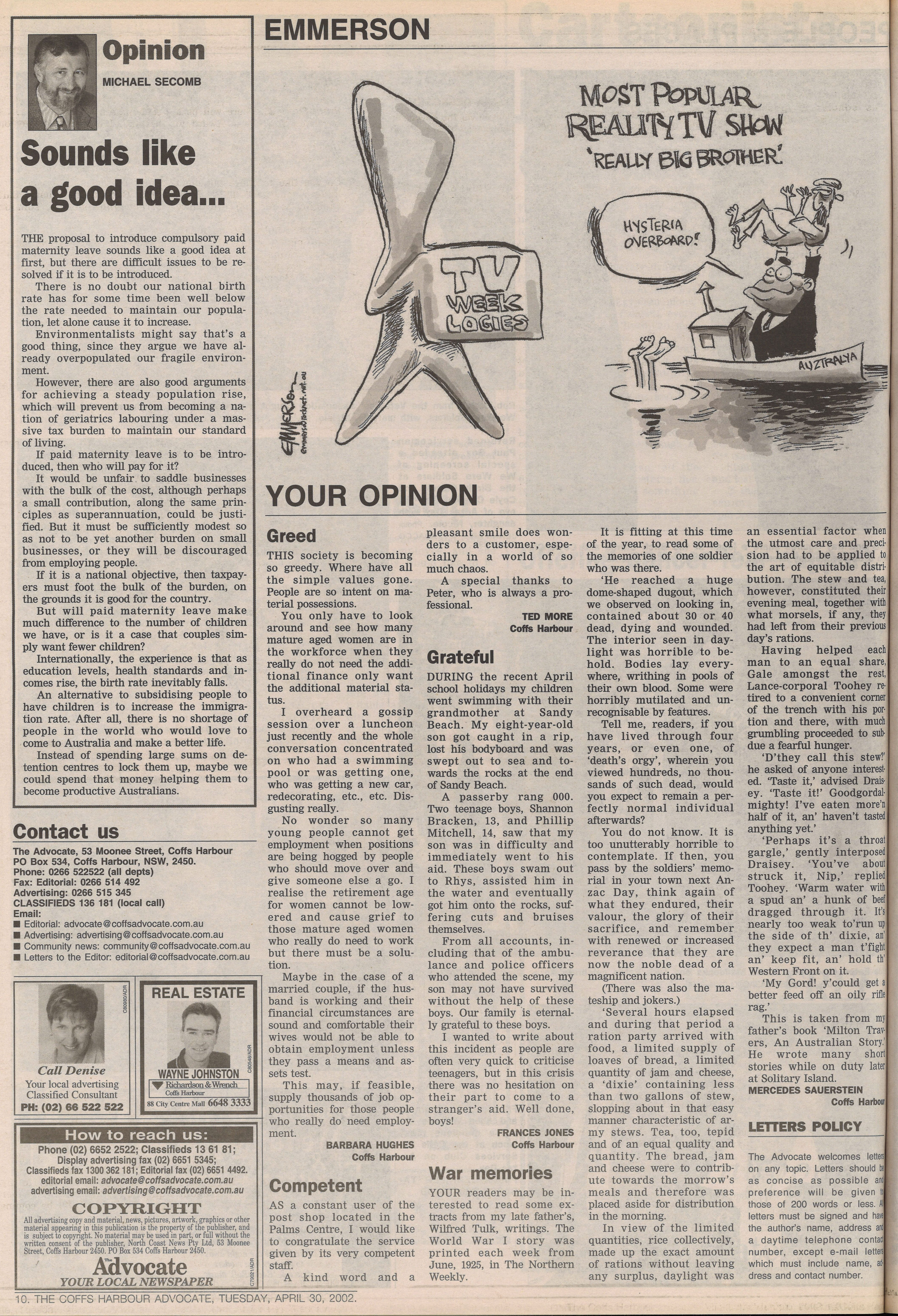 War memories
Coffs Coast Advocate, 20 April 2002, p.10.

The newspaper referred to in the article does not appear to have survived: PRESS OBITUARY. (1925, December 19). The Don Dorrigo Gazette and Guy Fawkes Advocate (NSW : 1910 - 1954), p. 5. http://nla.gov.au/nla.news-article171841603