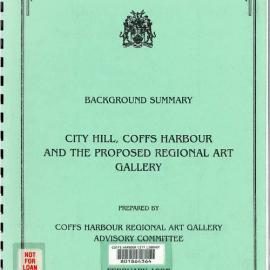 Background Summary: City Hill, Coffs Harbour, and the Proposed Regional Art Gallery