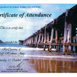Attendance certificate for the reopening of the Coffs Harbour Jetty, 1997