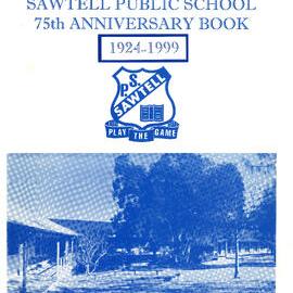 Sawtell Public School 75 Anniversary Book 1924 - 1999
