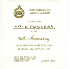 Invitation to Coffs Harbour R.S.L. Women's Auxiliary 50th Anniversary, 30 October 1985