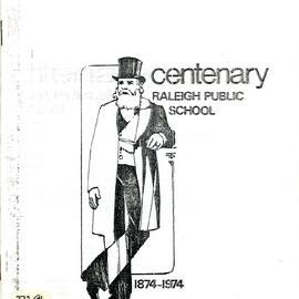 Centenary Raleigh Public School 1874 - 1974
