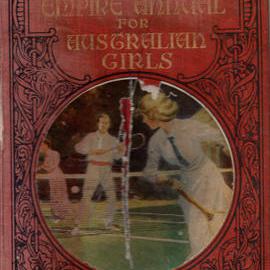 The Empire Annual for Australian Girls, c. 1920