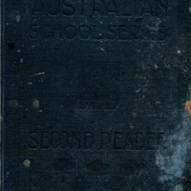 The New Australian School Series - Second Reader, c. 1905