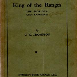 King of the Ranges: The Saga of a Grey Kangaroo, 1950