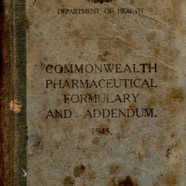 Commonwealth Pharmaceutical Formulary and Addendum, 1945