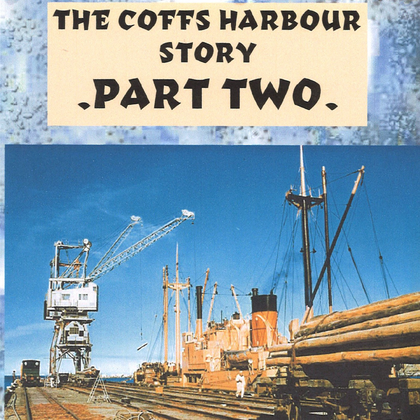 The Coffs Harbour Story Part 2