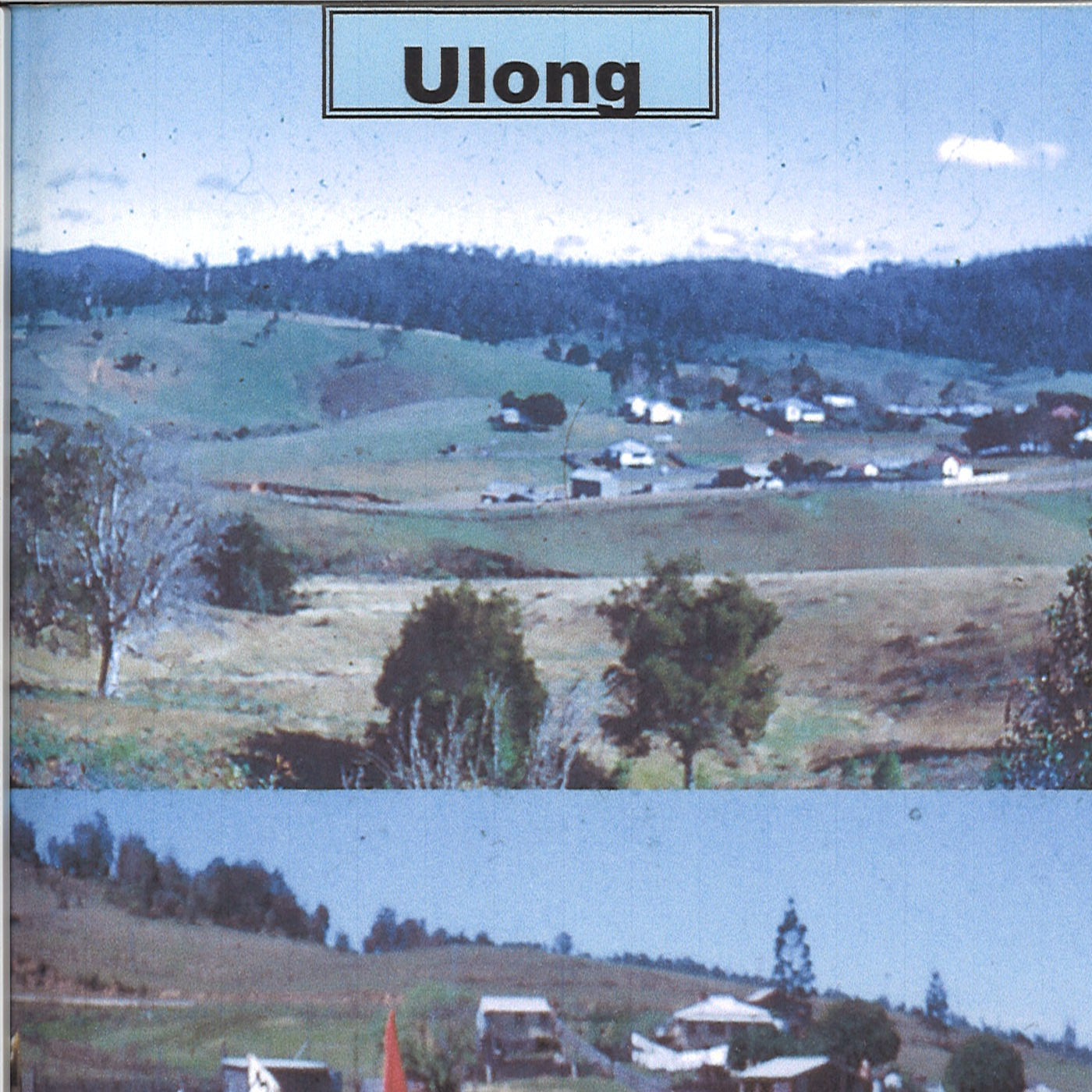 Ulong Then and Now