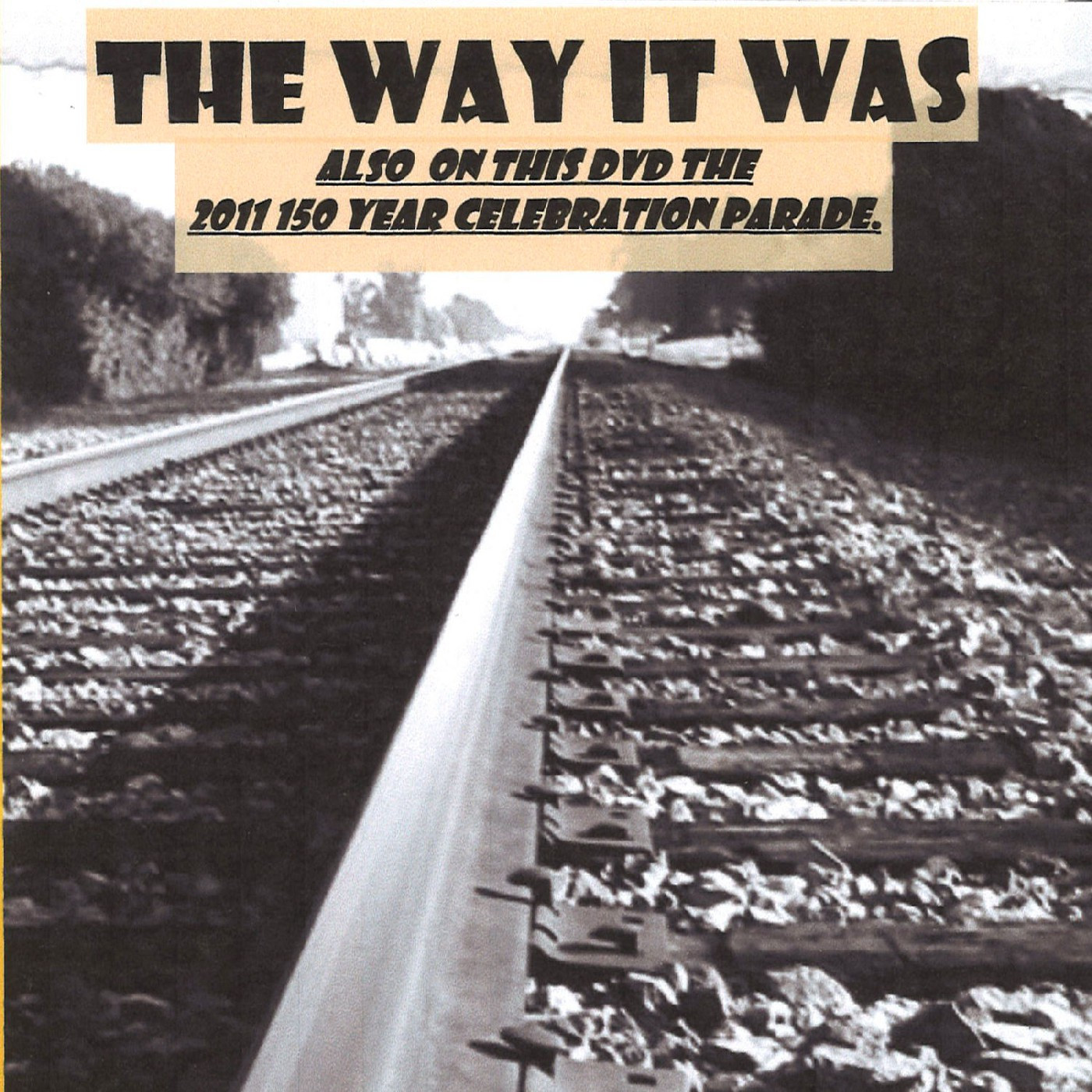 The Way It Was