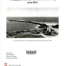 Coffs Harbour Eastern Breakwater Rail Line Photographic Survey Archival Recording, June 2012