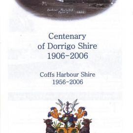 Pamphlet for the Centenary of Dorrigo Shire 1906 - 2006