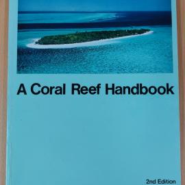 A Coral Reef Handbook