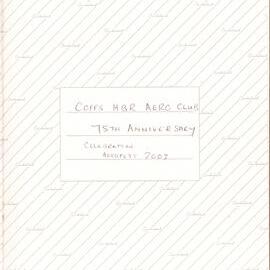Coffs Harbour Aero Club 75th Anniversary Visitors Book, 2003
