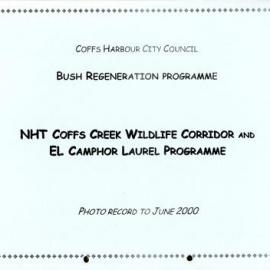 NHT Coffs Creek Wildlife Corridor and El Camphor Laurel Programme, 1990s