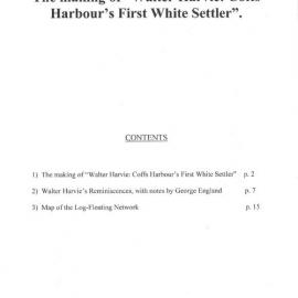 The making of "Walter Harvie: Coffs Harbour's First White Settler"