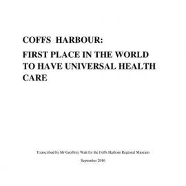 Coffs Harbour: First place in the world to have universal health care