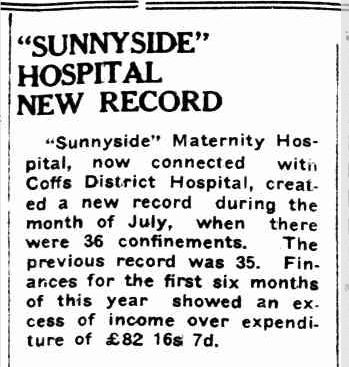 "Sunnyside" Hospital new record, 7 September 1948, Coffs Harbour Advocate (NSW : 1907 - 1942; 1946 - 1954), p. 6.